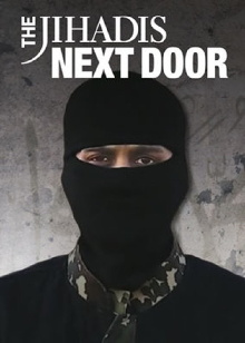 The Jihadis Next Door Trailer