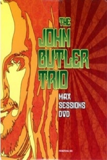 The John Butler Trio: Max Sessions Trailer