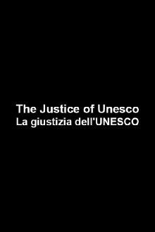 The Justice of Unesco Trailer