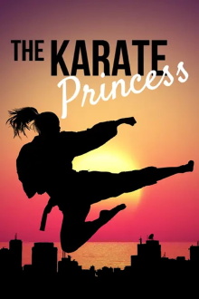 The Karate Princess Trailer