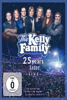 The Kelly Family - 25 Years Later - Live Trailer