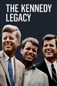 The Kennedy Legacy Trailer