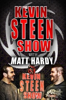 The Kevin Steen Show: Matt Hardy Trailer