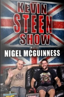 The Kevin Steen Show: Nigel McGuinness Trailer