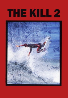 The Kill 2 Trailer