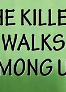 The Killer Walks Among Us Trailer
