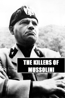 The Killers of Mussolini Trailer