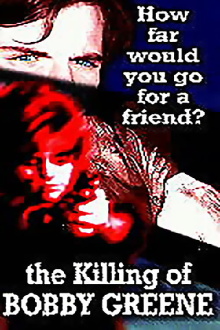 The Killing of Bobby Greene Trailer