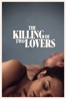 The Killing of Two Lovers Trailer