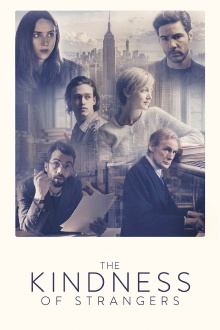 The Kindness of Strangers Trailer