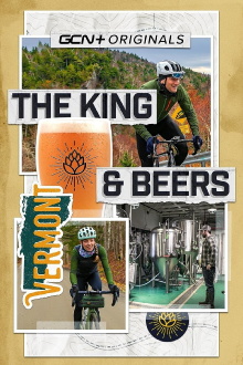 The King and Beers - A Gravel Epic in Vermont Trailer