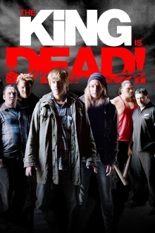 The King Is Dead! Trailer