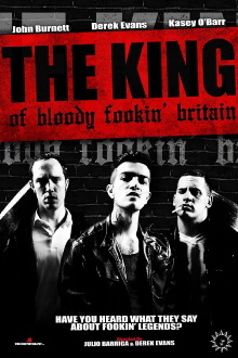 The King of Bloody Fookin' Britain Trailer