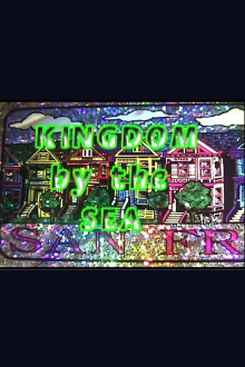 The Kingdom By The Sea Trailer
