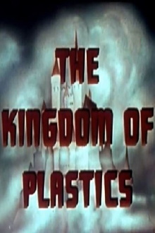 The Kingdom Of Plastics Trailer
