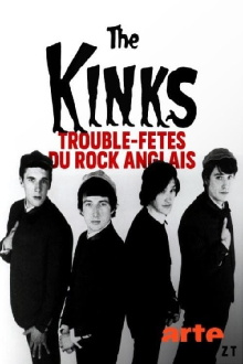 The Kinks - Trouble-fêtes du rock anglais Trailer