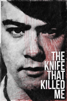 The Knife That Killed Me Trailer