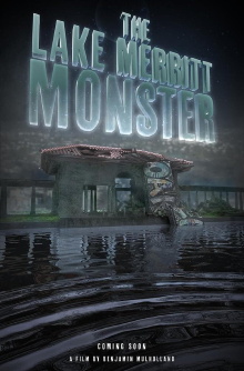 The Lake Merritt Monster Trailer