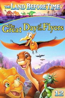 The Land Before Time XII: The Great Day of the Flyers Trailer