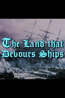 The Land That Devours Ships Trailer