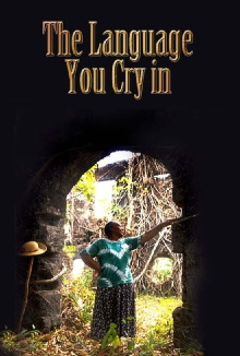 The Language You Cry In Trailer