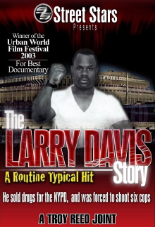 The Larry Davis Story: The Routine Typical Hit Trailer