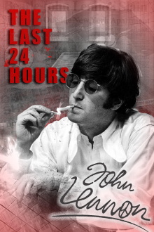 The Last 24 Hours: John Lennon Trailer