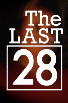 The Last 28 Trailer