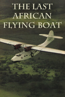 The Last African Flying Boat Trailer