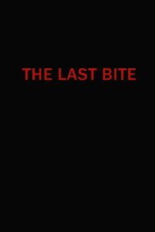 The Last Bite Trailer