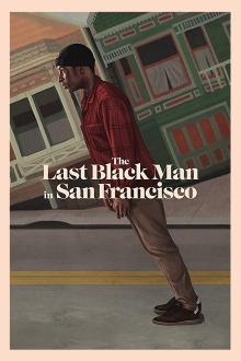 The Last Black Man in San Francisco Trailer