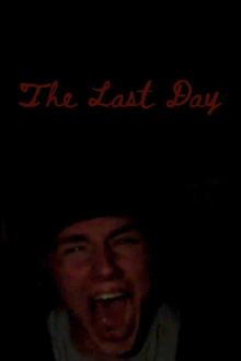 The Last Day Trailer