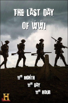 The Last Day of WWI: 11th Month, 11th Day, 11th Hour Trailer