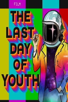 The Last Day of Youth Trailer