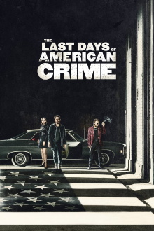 The Last Days of American Crime Trailer