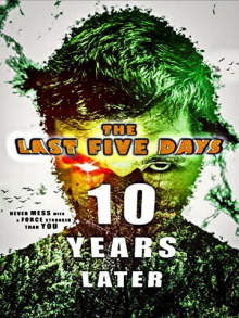 The Last Five Days: 10 Years Later Trailer