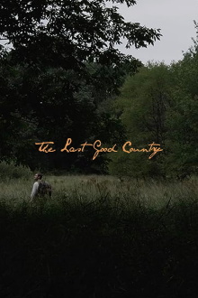 The Last Good Country Trailer