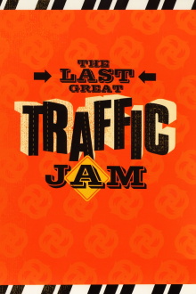 The Last Great Traffic Jam Trailer
