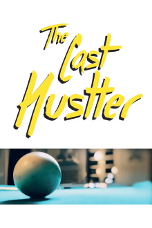 The Last Hustler Trailer