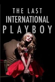 The Last International Playboy Trailer