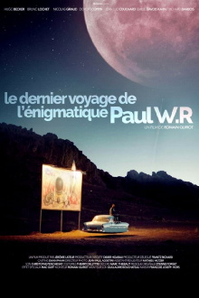 The Last Journey of the Enigmatic Paul W.R Trailer