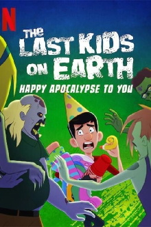 The Last Kids on Earth: Happy Apocalypse to You Trailer