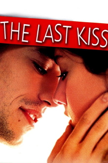 The Last Kiss Trailer