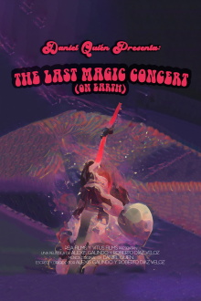 The Last Magic Concert (On Earth) Trailer