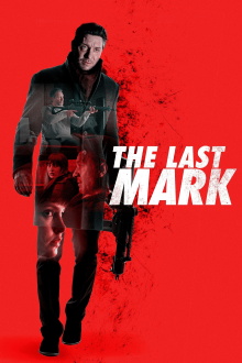 The Last Mark Trailer