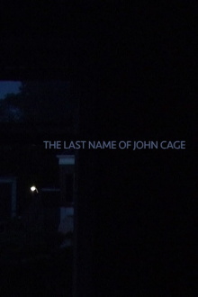 The Last Name of John Cage Trailer