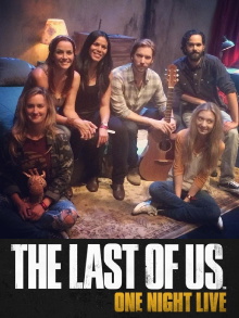 The Last of Us: One Night Live Trailer