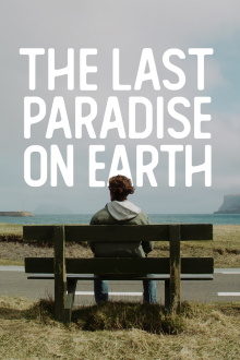 The Last Paradise on Earth Trailer
