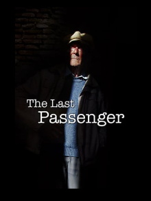The Last Passenger: A True Story Trailer