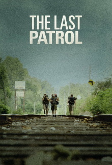 The Last Patrol Trailer